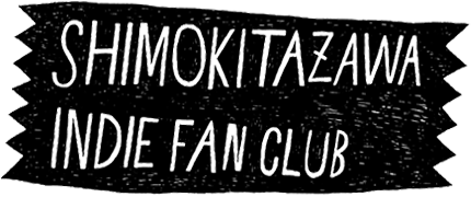 Shimokitazawa Indie Fanclub